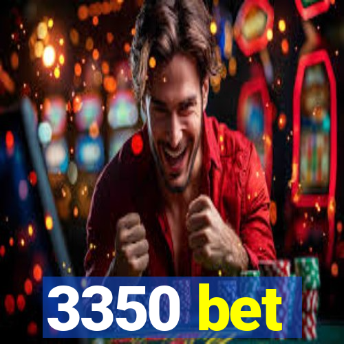 3350 bet